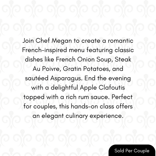 Date Night with Julia - Steak Au Poivre - 6 PM, Saturday, November 22nd, 2025