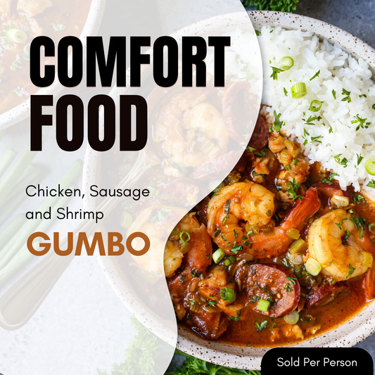 Comfort Food - Gumbo - 6 PM, Friday, January 23rd, 2026