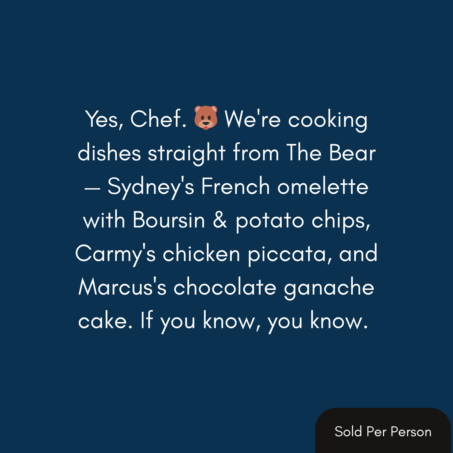 Inspired by The Bear - French Omelet & Chicken Piccata - 6 PM, Thursday, May 14th, 2026