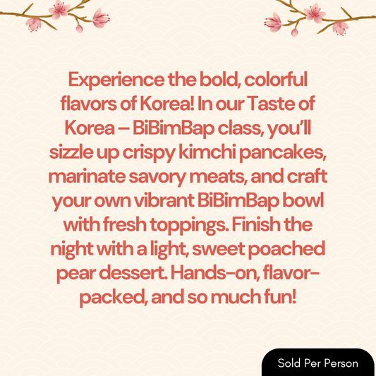 Taste of Korea - Bibimbap - 6 PM, Wednesday, November 5th, 2025