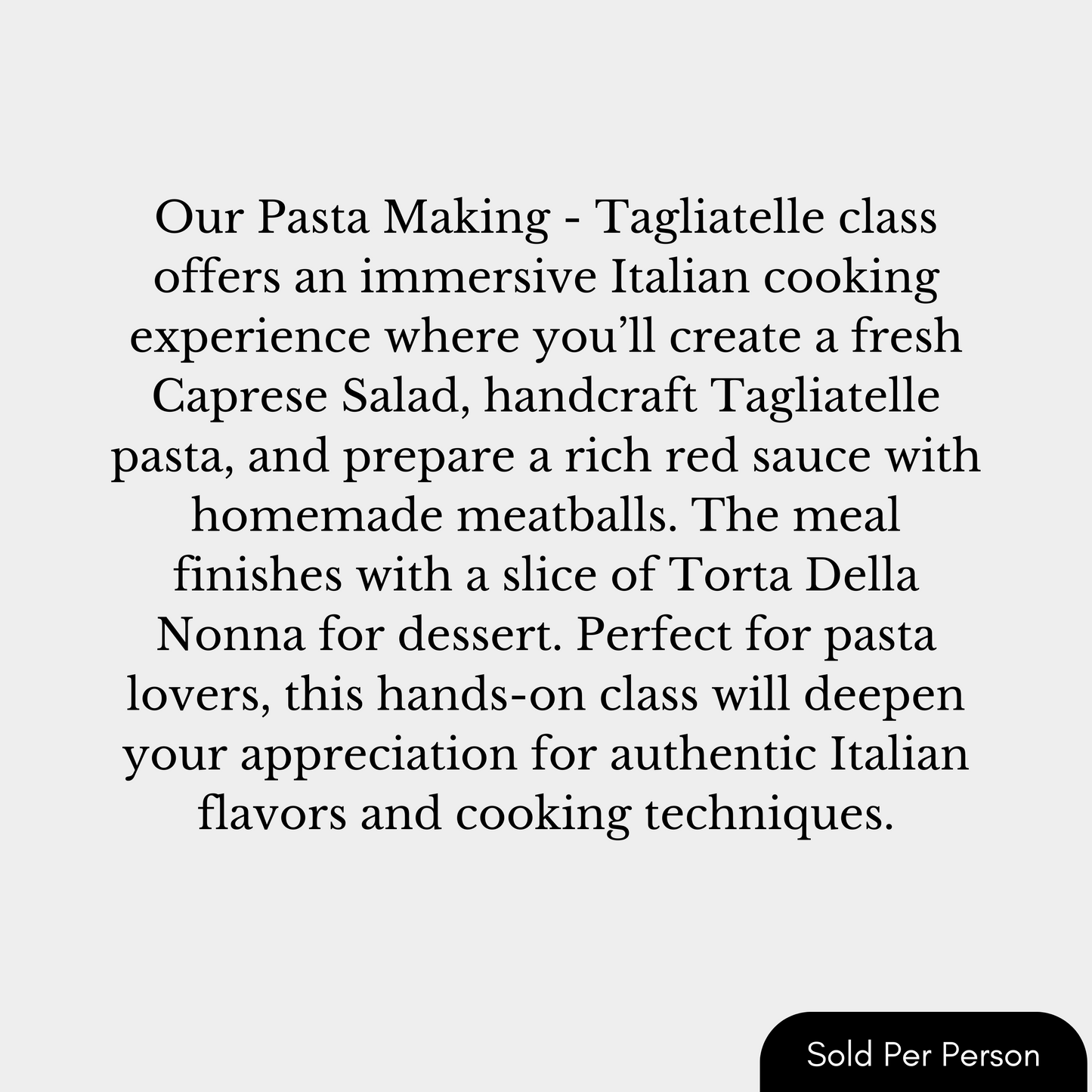 Pasta Making - Tagliatelle - 6 PM, Wednesday, December 17th, 2025