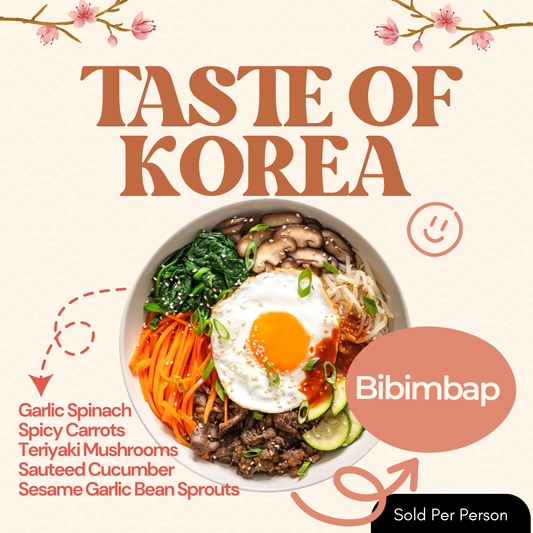 Promotional graphic for a food tour or dining experience titled 'TASTE OF KOREA', featuring a bowl of bibimbap in the center with a sunny egg, greens, carrots, mushrooms, and noodles. Text lists ingredients such as garlic spinach, spicy carrots, teriyaki mushrooms, sauteed cucumber, sesame garlic bean sprouts, and notes 'Sold Per Person'.