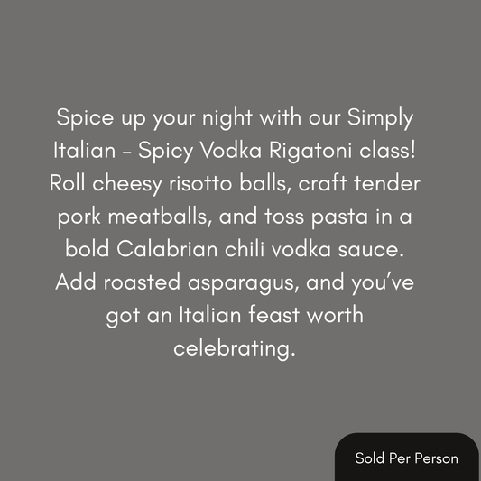 Simply Italian - Spicy Vodka Rigatoni - 6 PM, Saturday, April 25th, 2026