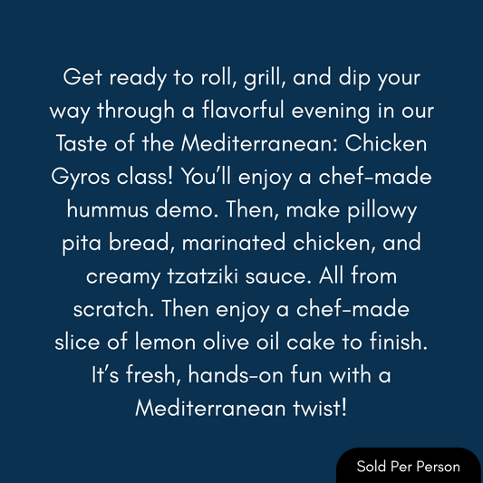Taste of the Mediterranean: Chicken Gyros - Thursday, January 7th, 2027