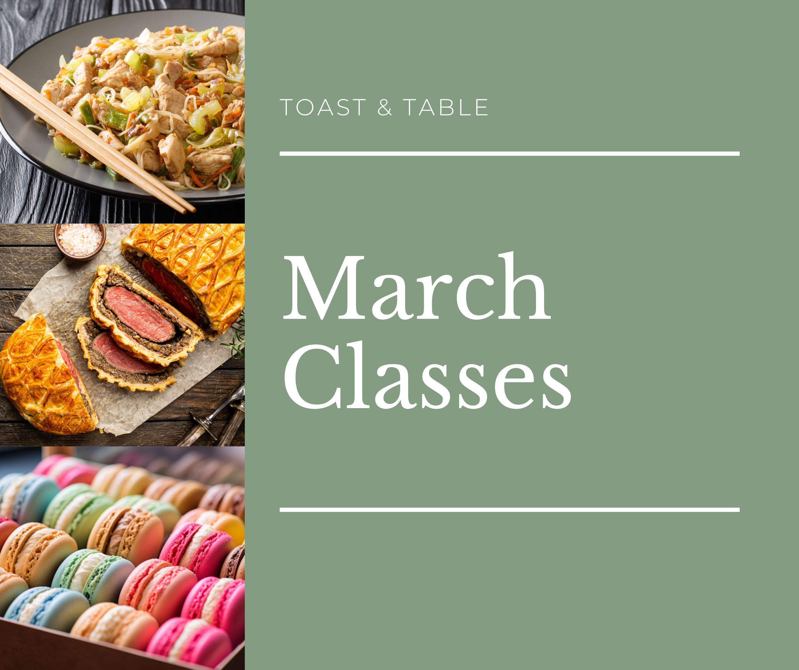 March Class Window March Classes – Toast & Table
