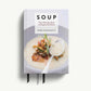 Soup - The Ultimate Cookbook