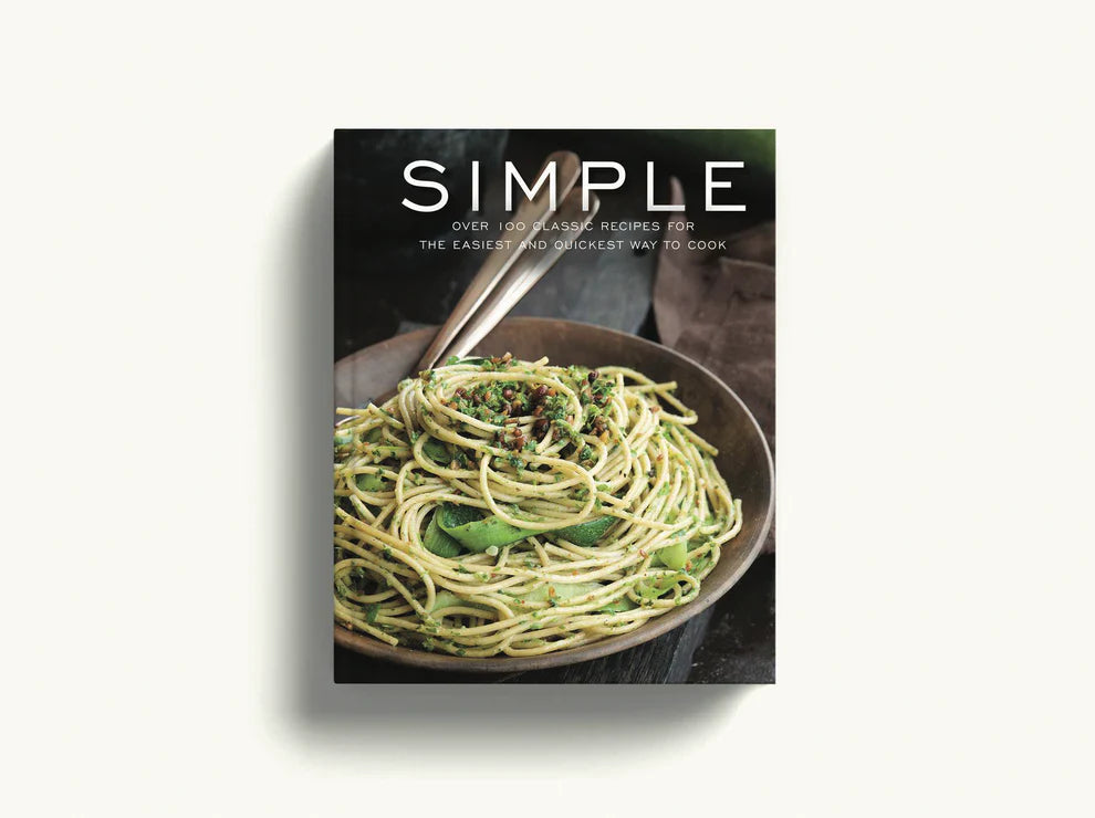 Simple - Over 100 Recipes in 60 Minutes or Less