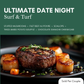The Ultimate Date Night: Surf & Turf - 6 PM, Saturday, June 14th, 2025