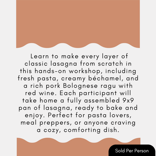 Take And Bake - Lasagna From Scratch - 3 PM, Saturday, October 11th, 2025
