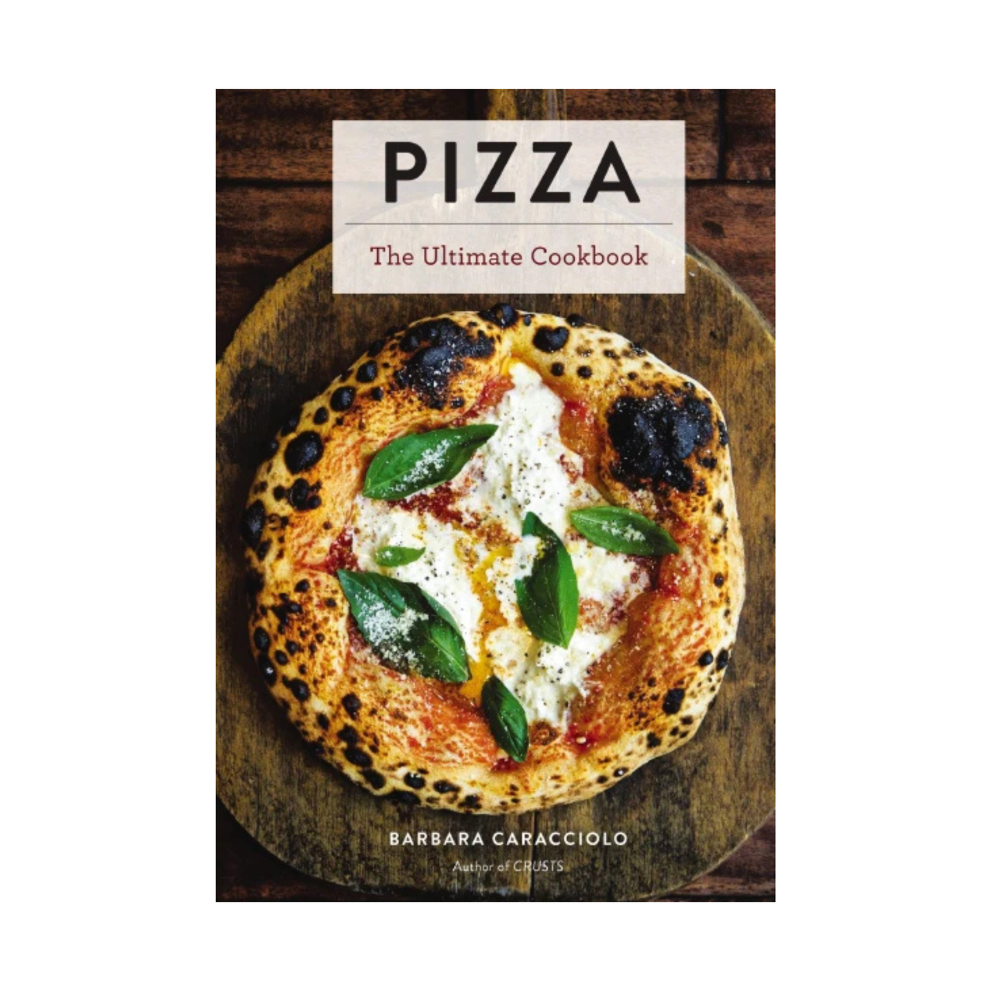Pizza - The Ultimate Cookbook