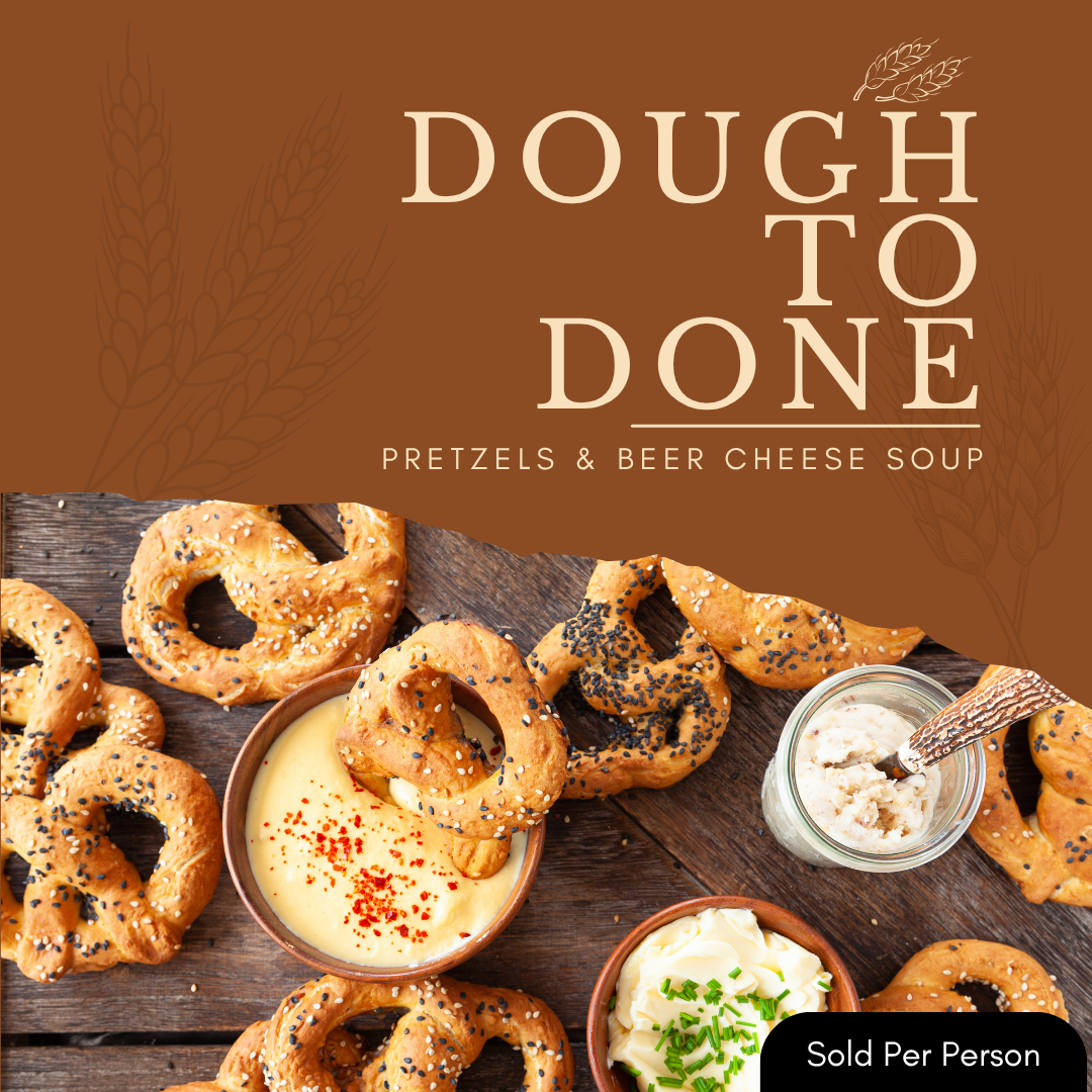 Dough To Done - Pretzels - 3:30 PM, Saturday, November 7th, 2026