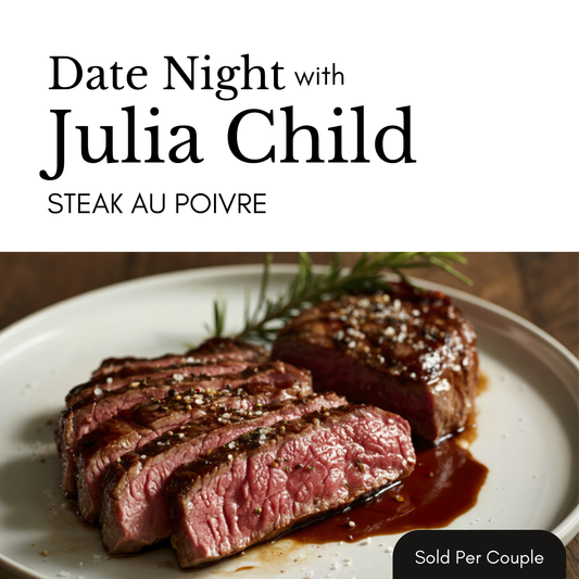 Steak au poivre on a plate with text 'Date Night with Julia Child' and 'Steak au Poivre'.
