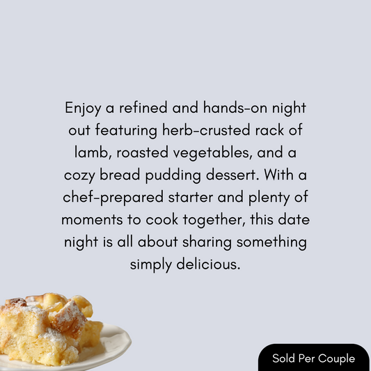 Simply Delicious Date Night - Herb Crusted Lamb - 6 PM, Friday, September 19th, 2025