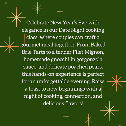 Date Night - New Year's Eve - 6PM, Tuesday, December 31st, 2024