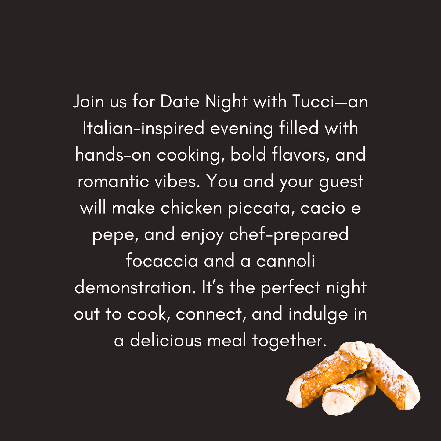 Date Night with Tucci - 6 PM, Friday, May 30th, 2025