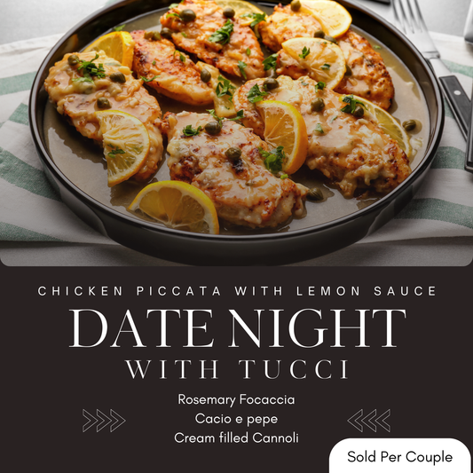 Date Night with Tucci - Chicken Piccata - 6 PM, Friday, September 5th, 2025