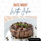 Date Night with Julia - Steak Au Poivre - 6 PM, Saturday, July 12th, 2025