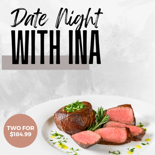 Date Night with Ina - 6PM Friday, July 19th, 2024