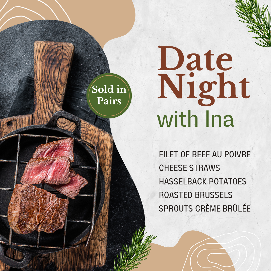 Date Night with Ina - Filet of Beef Au Poivre - 6 PM, Saturday, April 5th, 2025