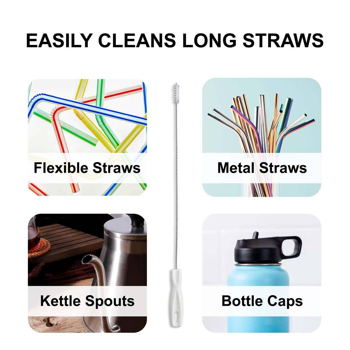 Cleaning tool for flexible straws, metal straws, kettle spouts, and bottle caps with text 'EASILY CLEANS LONG STRAWS'.