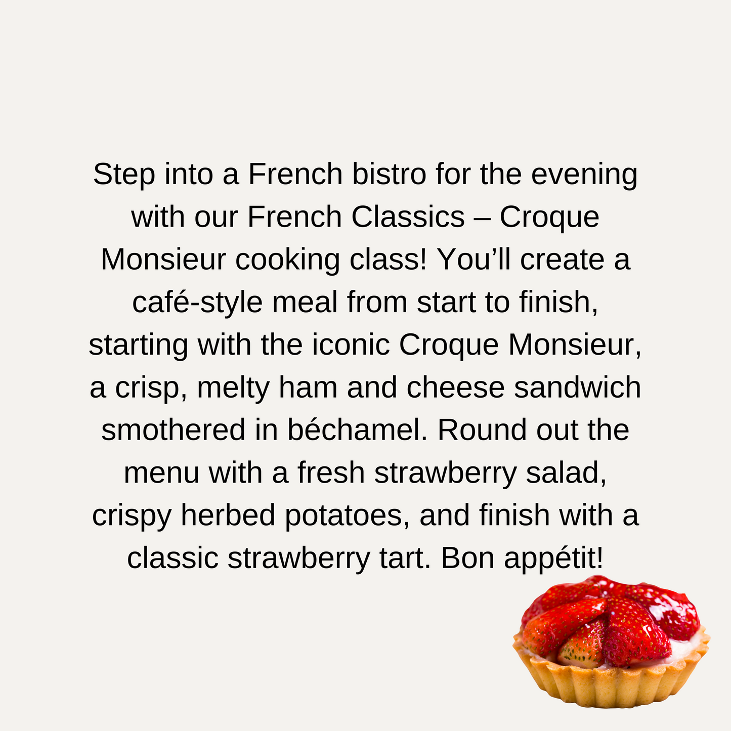 French Classics - Croque Monsieur - 6 PM, Wednesday, July 16th, 2025
