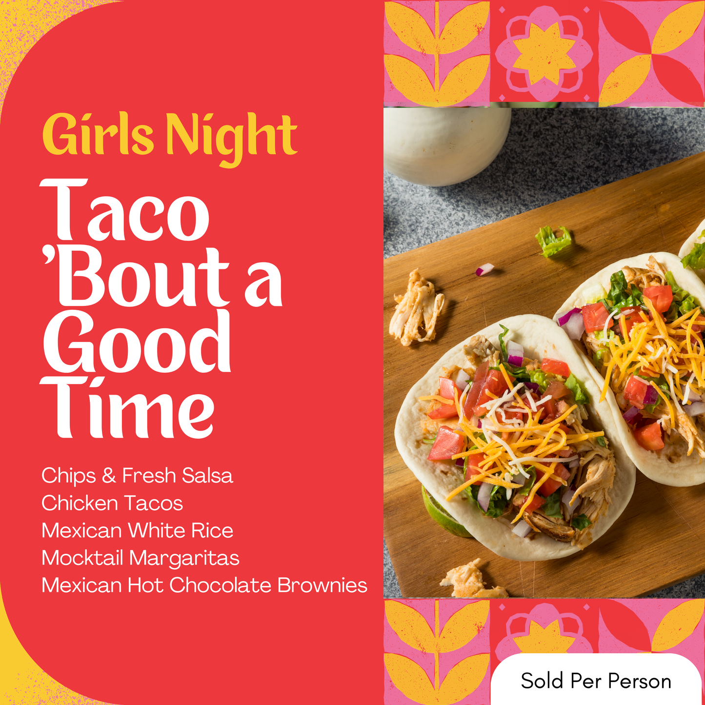 Girls Night: Taco 'Bout a Good Time - 6 PM, Thursday, May 1st, 2025
