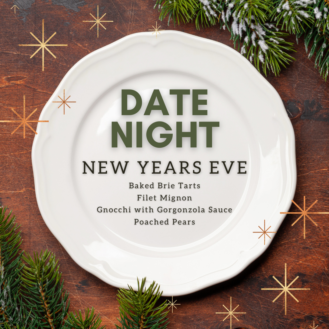 Date Night - New Year's Eve - 6PM, Tuesday, December 31st, 2024