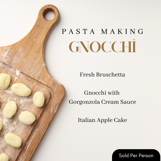 Pasta Making - Gnocchi - 6 PM, Thursday, September 4th, 2025