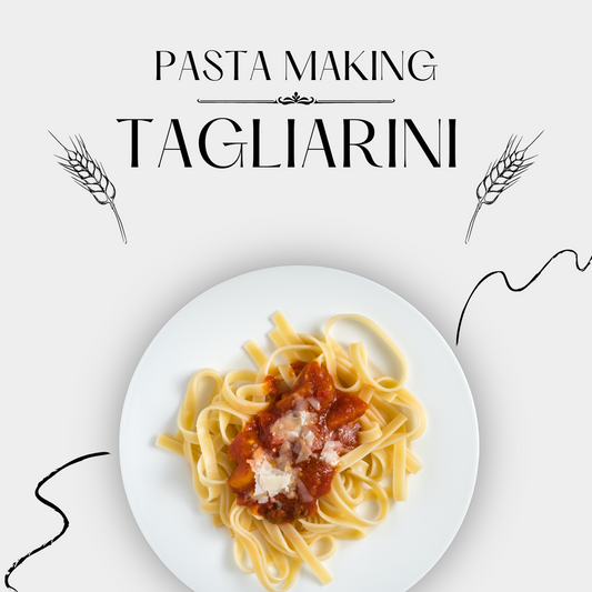 Pasta Making - Tagliarini - 6PM, Friday, January 17th, 2025