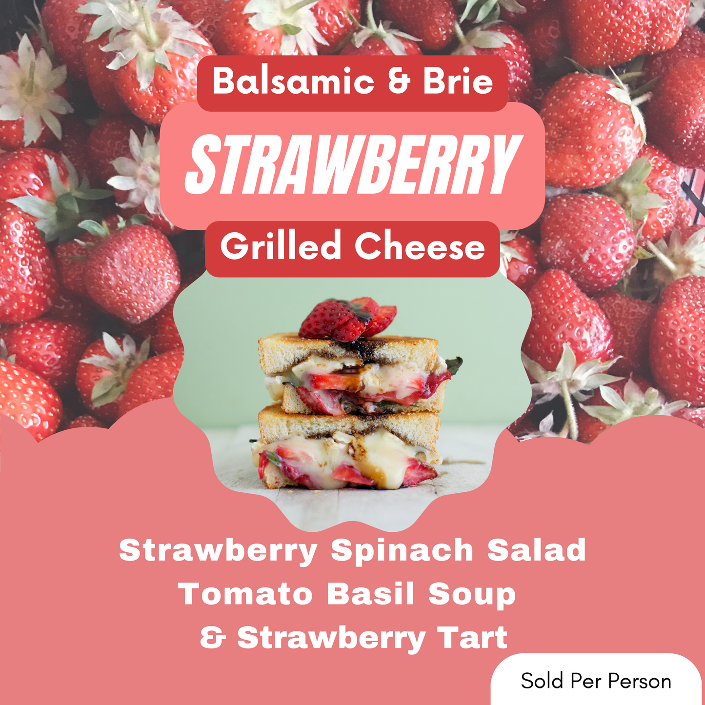 A Taste of Strawberry Season - Balsamic Strawberry & Brie Grilled Cheese - 6 PM, Saturday, May 17th, 2025