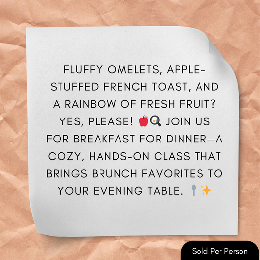 Breakfast for Dinner - Apples & Cream Stuffed French Toast - 6 PM, Wednesday, September 10th, 2025