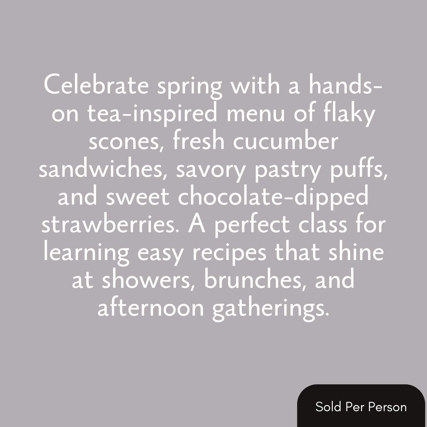 Spring Tea at the Table - 3 PM, Saturday, April 11th, 2026