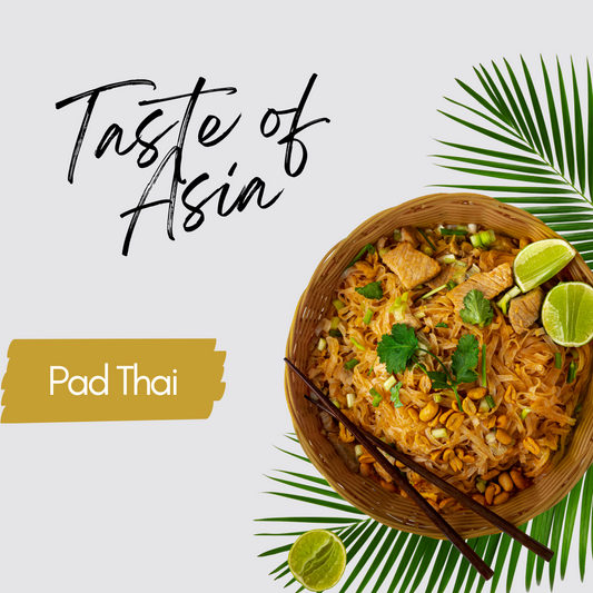 Taste of Asia - Pad Thai - 6PM Saturday, August 10th, 2024