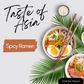 Taste of Asia - Spicy Ramen - 6 PM, Wednesday, July 2nd, 2025