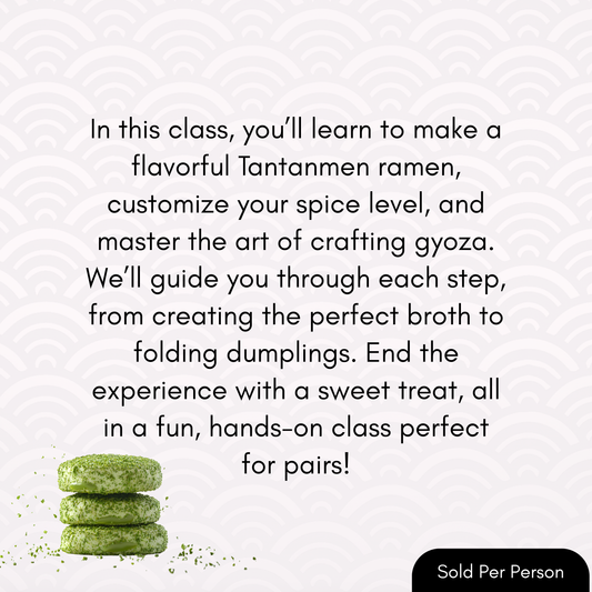 Taste of Japan - Tantanmen (Spicy) Ramen - 6 PM, Thursday, May 28th, 2026