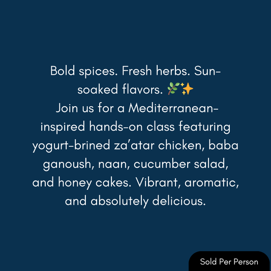 Taste of the Mediterranean - Za'atar Chicken - 6 PM, Friday, May 15th, 2026