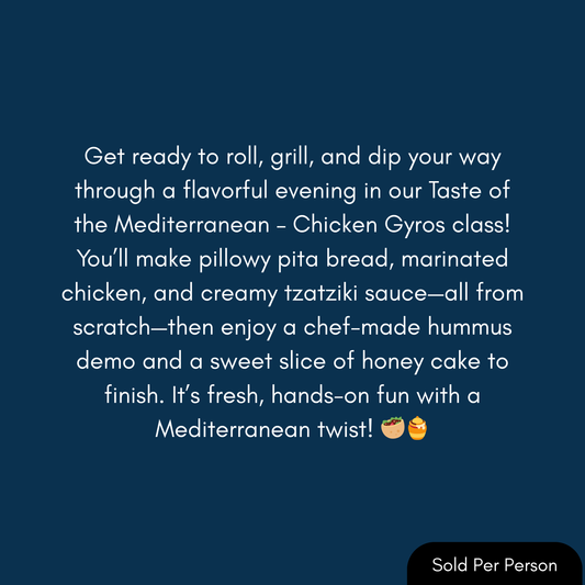 Taste of the Mediterranean - Gyros - 6 PM, Wednesday, July 15th, 2026