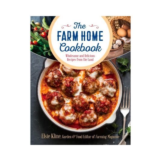 The Farm Home Cookbook