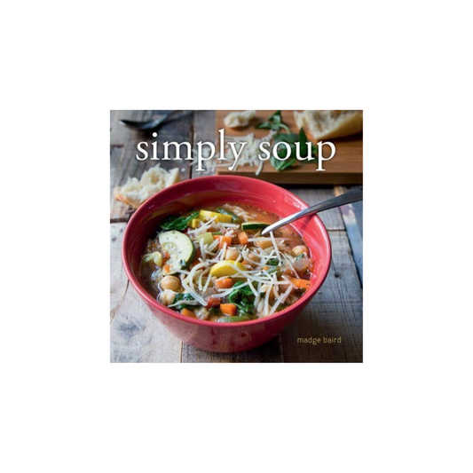 Simply Soup Cookbook