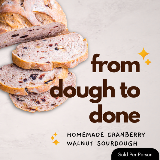 From Dough to Done - Winter Sourdough - 3 PM, Saturday, January 17th, 2026