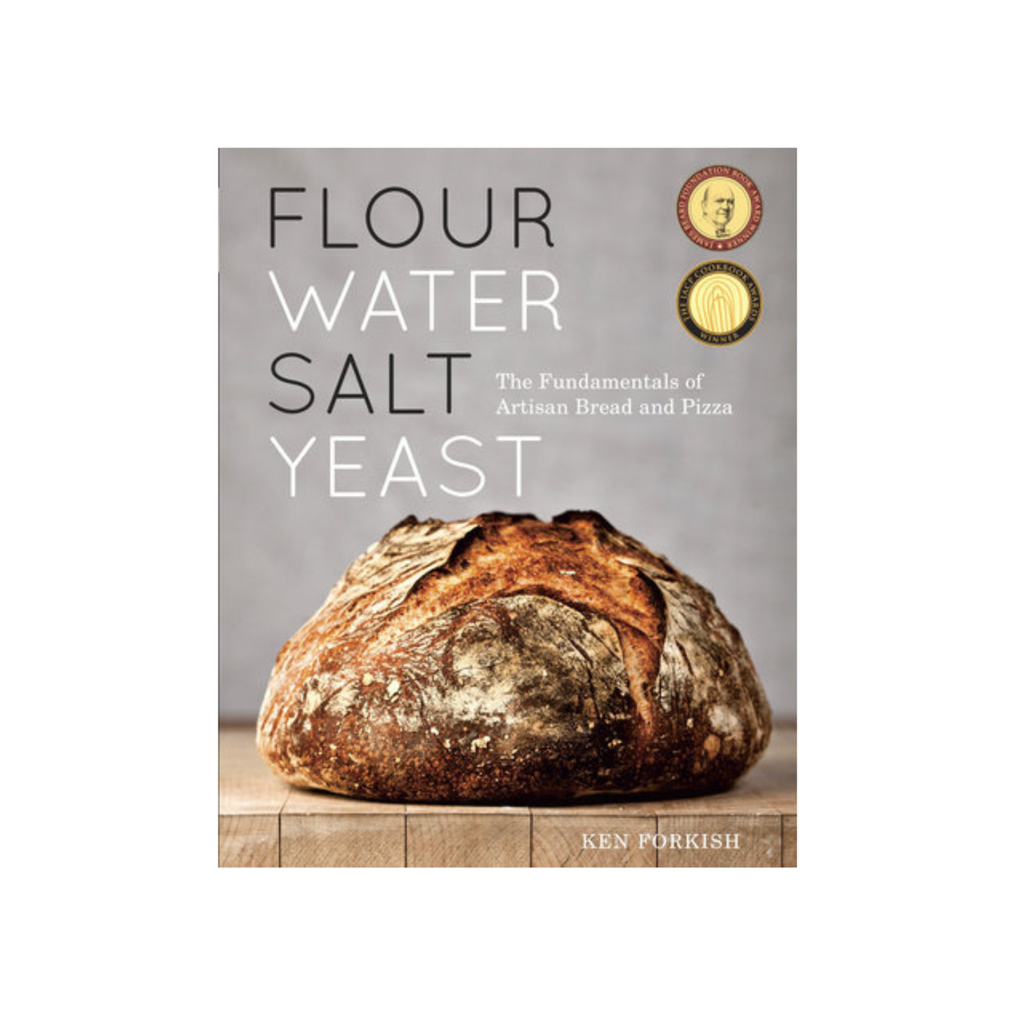 Flour Water Salt Yeast